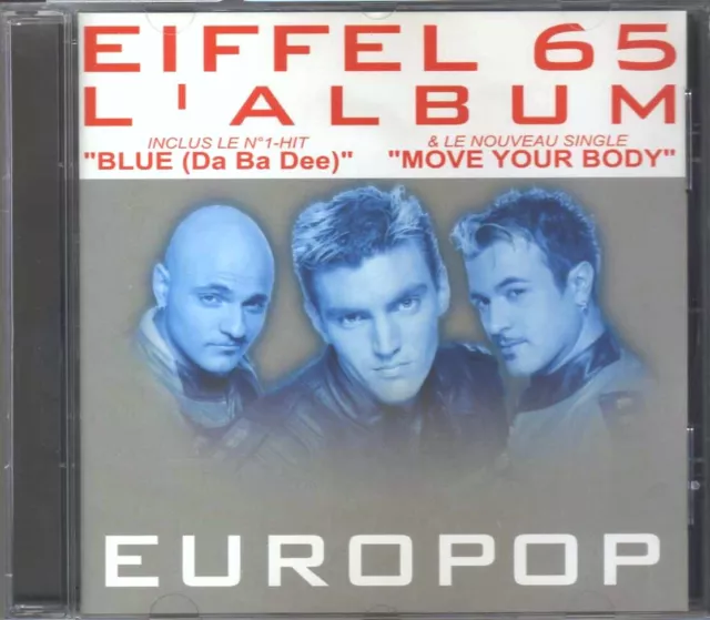 Eiffel 65 - Europop (L'Album) - CDA - 1999 - Eurodance Blue Move Your Body