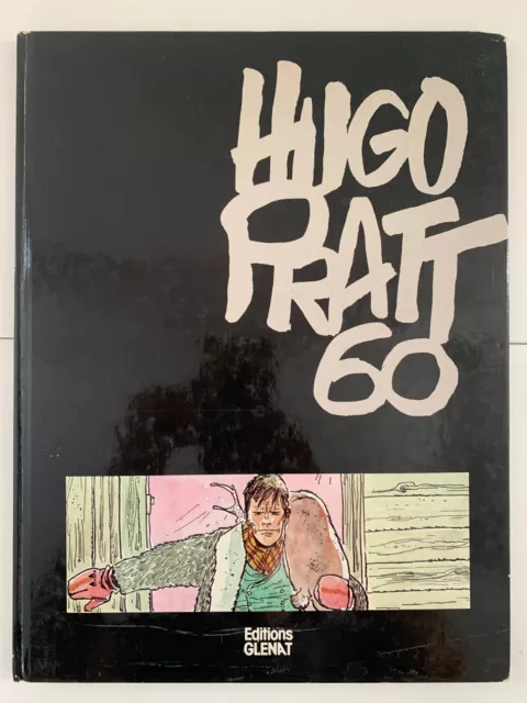 Hugo Pratt 60 Éditeur Glénat  Édition Originale 1981 Grand Format