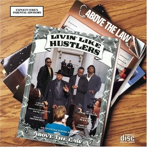 ABOVE THE LAW - Livin' Like Hustlers - CD - Explicit Lyrics Original Recording