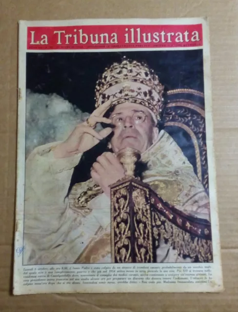 Rivista Magazine LA TRIBUNA ILLUSTRATA N.42 Ottobre 1958 Pio XII