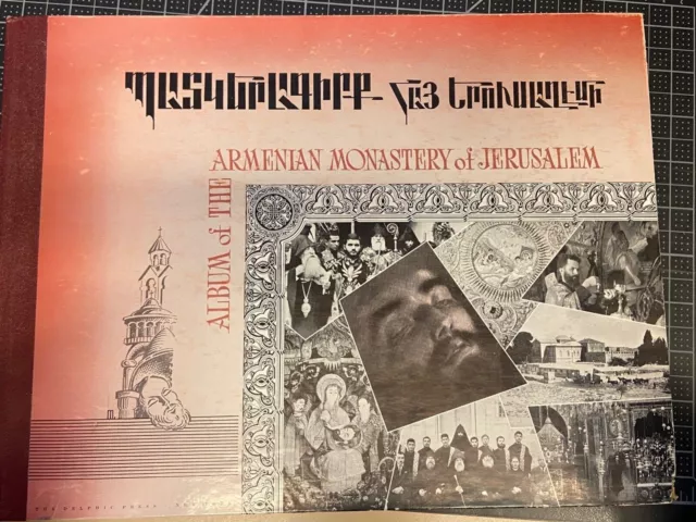 RARE ALBUM OF ARMENIAN MONASTERY OF JERUSALEM, Serovpel Manoukian, 1950