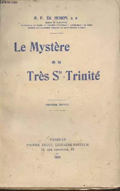 Le mystère de la très Ste Trinité - R.P. Hugon Ed. - 1930