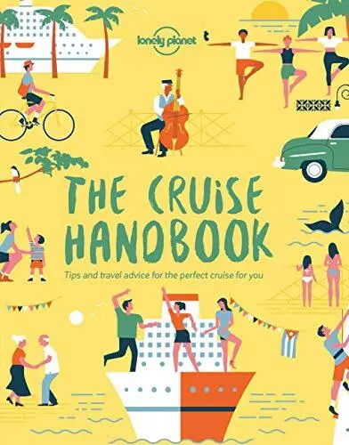 The Cruise Handbook (Lonely Planet) By Lonely Planet