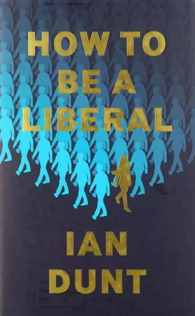 How To Be A Liberal (HB, 2020)