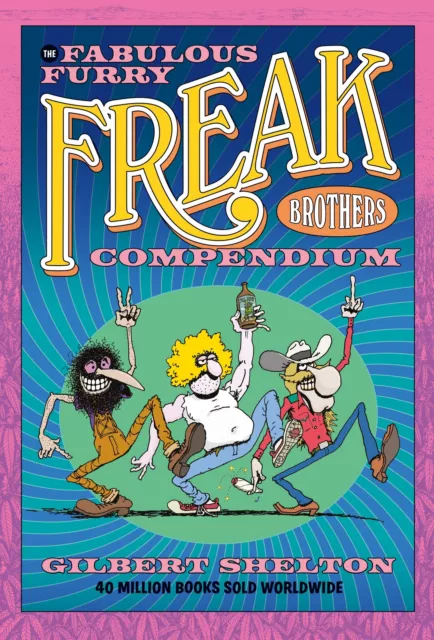 The Fabulous Furry Freak Brothers Compendium - 9780861662838