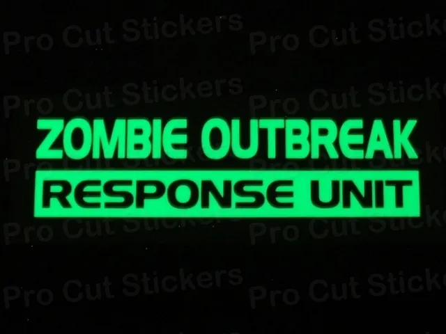 Zombie Outbreak Response Small Large Glow in Dark Luminescent Stickers Decals