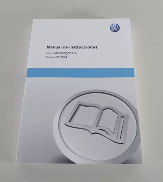 Manual de instrucciones VW CC Volkswagen CC Edición 05/2014