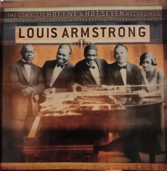 LOUIS ARMSTRONG: THE Complete Hot Five and Hot Seven Recordings