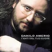 Danilo Amerio  - Fidati Del Tuo Cuore - Cd - Usato