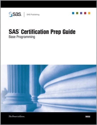 SAS CERTIFICATION PREP GUIDE: BASE PROGRAMMING By Sas Institute *Mint ...