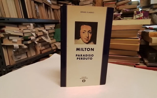 MILTON, Paradiso perduto, Testo inglese a fronte OSCAR MONDADORI 1990, 2g26
