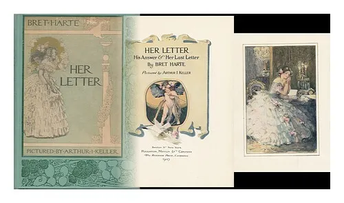 HARTE, BRET (1836-1902) Her Letter, His Answer & Her Last Letter, by Bret Harte