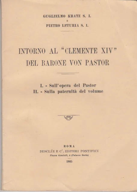 Storia Kratz Leturia Intorno Al Clemente Xiv Del Barone Von Pastor 1935