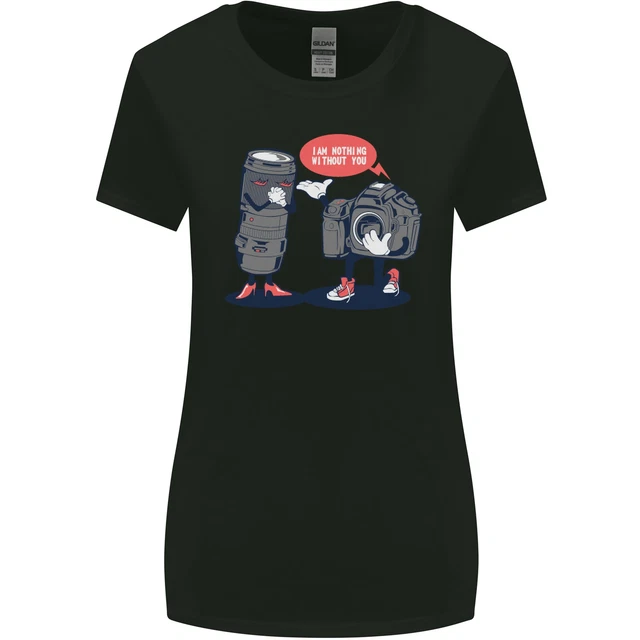Nothing Without You Photography Photographer Womens Wider Cut T-Shirt
