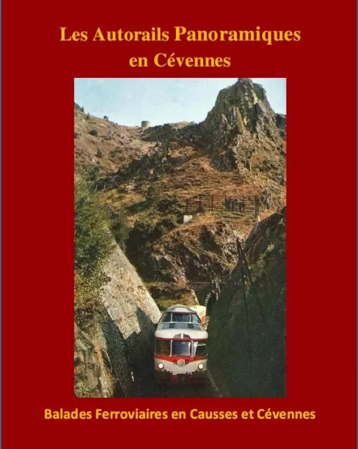 livres " les autorails panoramiques en Cévennes " Train - Chemin de fer