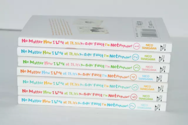 NO MATTER HOW I LOOK AT IT, IT'S YOU GUYS' FAULT I'M NOT POPULAR 1-7 LOT Manga