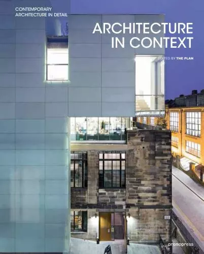 Architecture in Context: Contemporary Design Solutions Based on Environmental,,