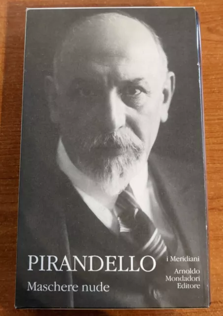 Pirandello, Maschere Nude Volume 3 - Mondadori, I Meridiani 2004