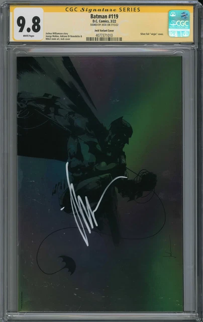 Cgc Batman Vol 3 #119 1:50 Foil Variant (9.8) Signature Series - Signed By Jock