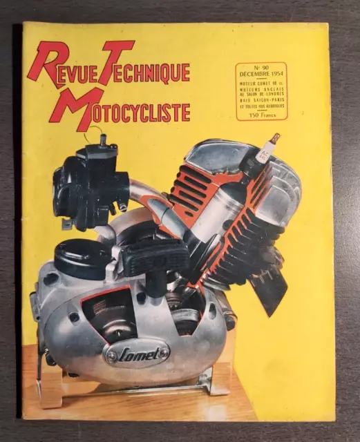 REVUE TECHNIQUE TOURISTIQUE MOTOCYCLISTE n° 90 DECEMBRE 1954 ETUDE COMET 98 CC