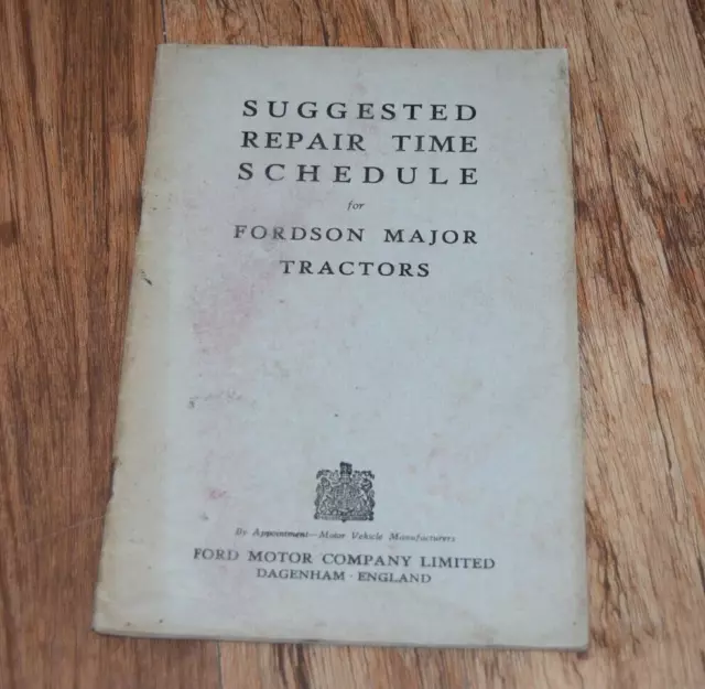 Fordson Major Tractors Tractor Suggested Repair Time Schedule Ford Vintage