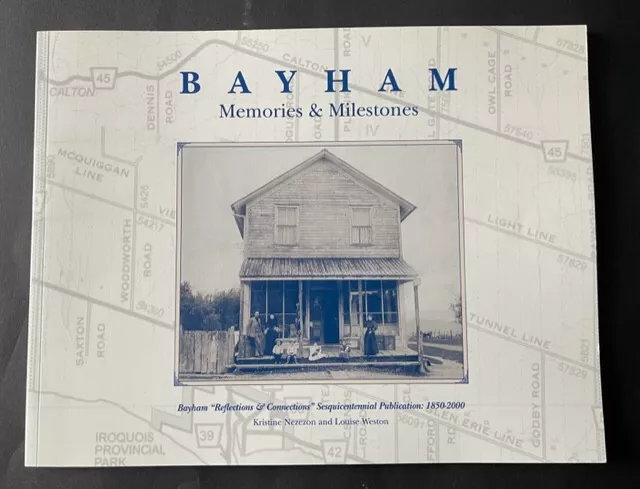 Bayham - Memories & Milestones - 1850-2000 - Historical Reference