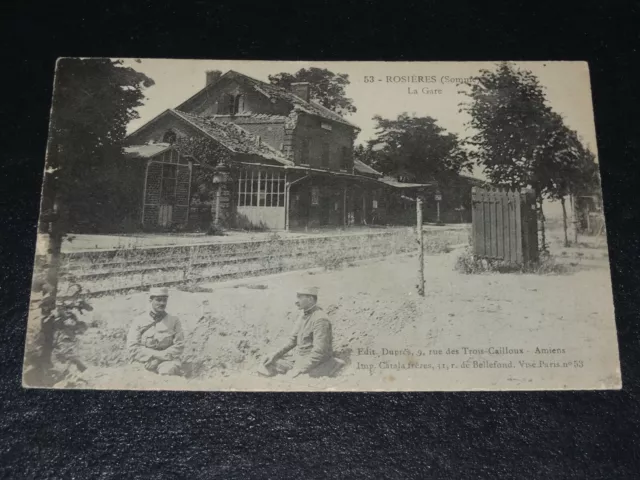 ROSIÈRES (Somme) - LA GARE - 1916 - CARTE POSTALE ANCIENNE