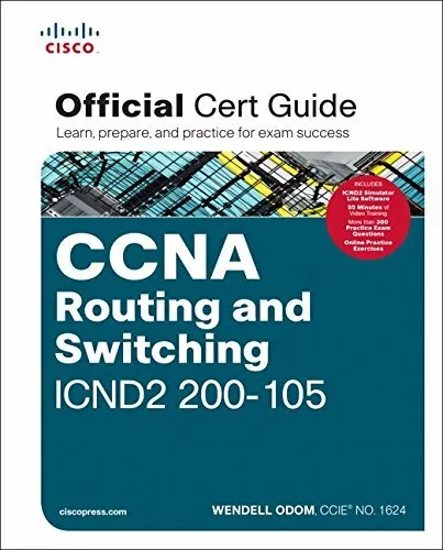 CCNA Routing and Switching ICND2 200-105 Official Cert Guide-Wendell Odom