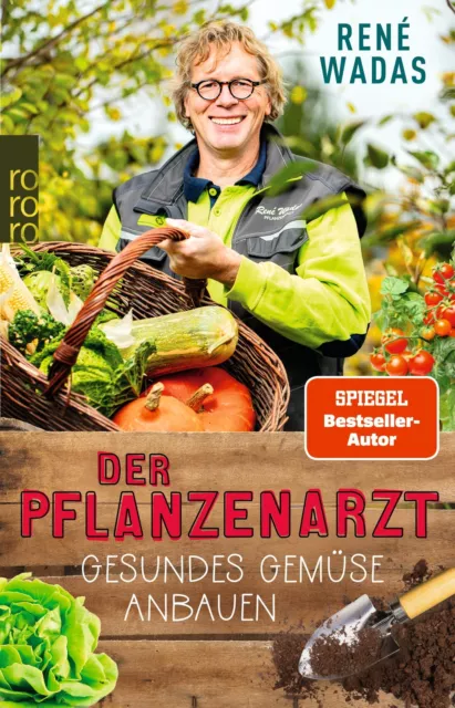 Der Pflanzenarzt: Gesundes Gemüse anbauen | René Wadas | Taschenbuch | 272 S.