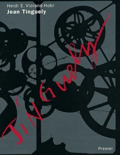 JEAN TINGUELY By Heide E. Violand-hobi - Hardcover **Excellent**@ Y4
