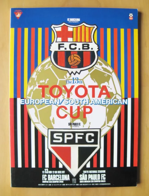 1992/1993 Toyota World Club Cup Final BARCELONA v SAO PAULO *Exc Cond Programme*