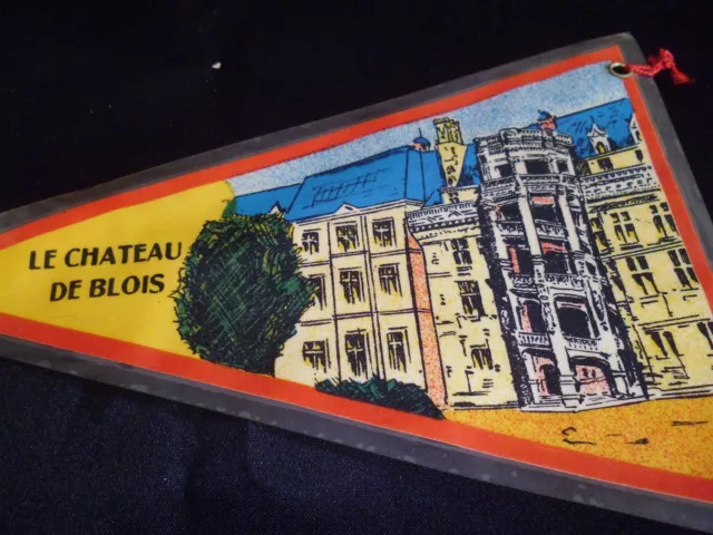 Fanion ! Ancien ! Blois ! Le Château de Blois !