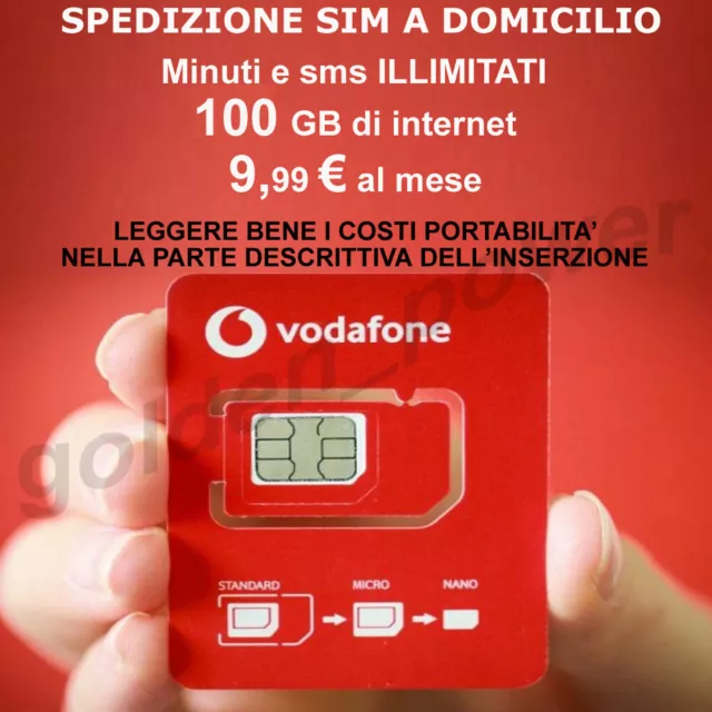 A VODAFONE 100 GB MIN.SMS ILLIM.per TIM-WIND3-KENA-HO MOBILE a 9,99€ /mese EUR 10,00 -