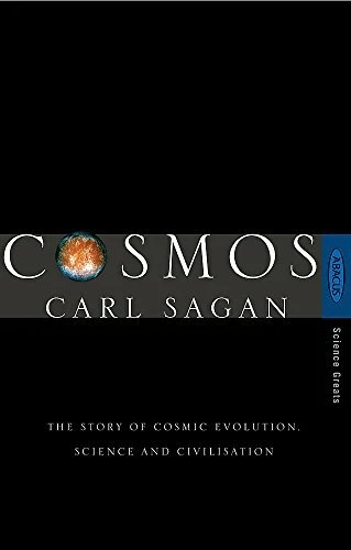 Cosmos: The Story of Cosmic Evolution, Science and Civ by Sagan, Carl 0349107033