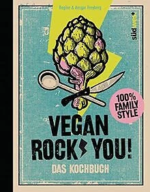 Vegan Rock You: Coole Rezepte für die ganze Familie... | Buch | Zustand sehr gut