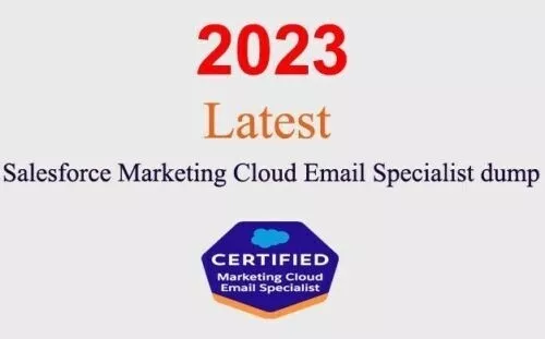 Salesforce Marketing Cloud Email Specialist dump GUARANTEED (1 month update)