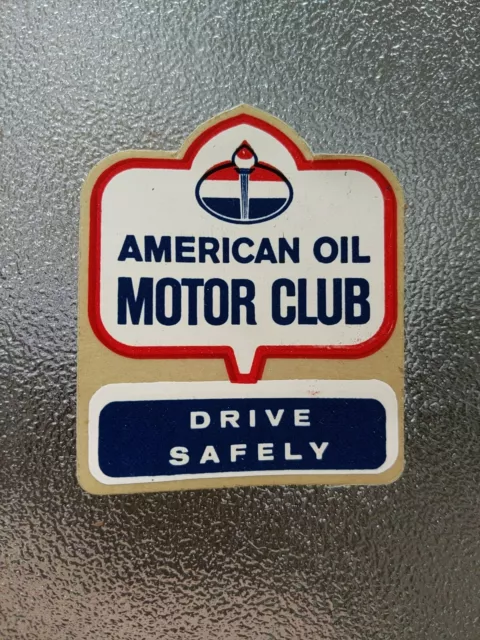 Drive Safely American Oil Motor Club Decal Sticker Car Window Vtg Rare