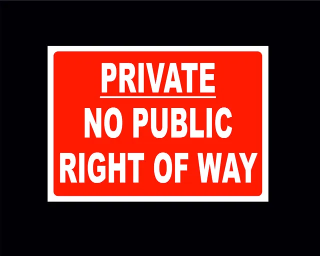 PRIVATE NO PUBLIC RIGHT OF WAY sign or sticker access property no entry exit