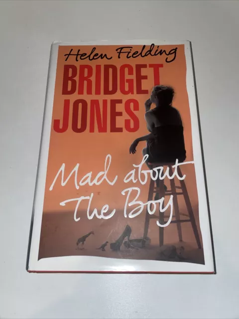 Bridget Jones Mad About the Boy 1st Edition 1st Print Helen Fielding 2013