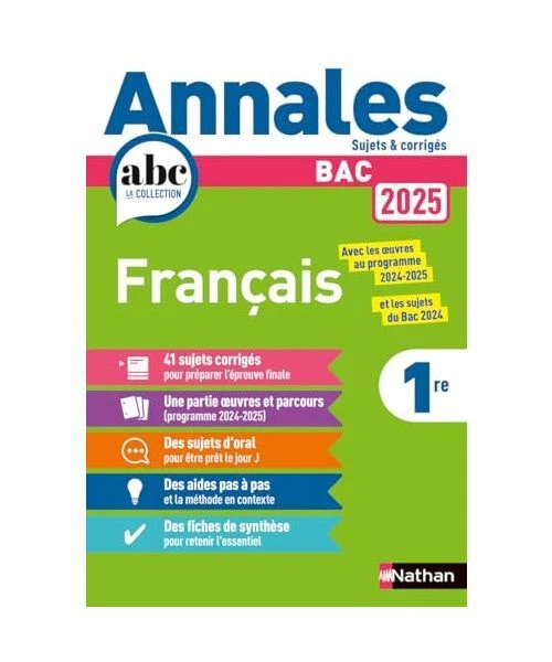 ANNALES BAC FRANÇAIS 2025 Sujets & corrigés, CassouNoguès, Anne