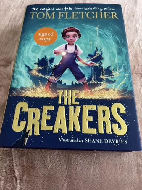 The Creakers *signed Copy* by Tom Fletcher (Hardcover, 2017)