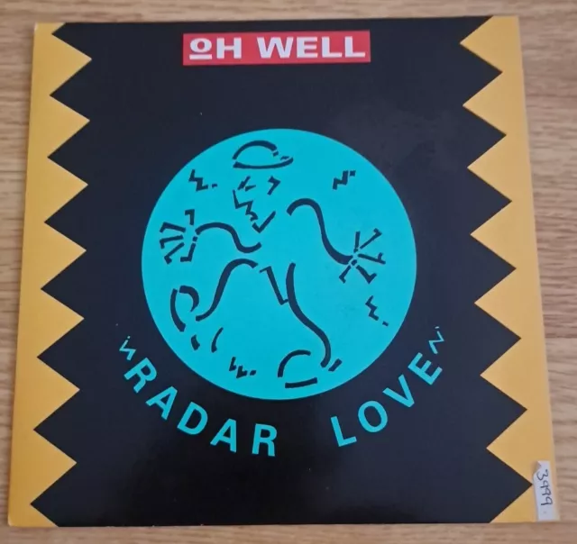 Oh Well Radar Love UK 7" Vinyl Record Single 1990 R6244 Parlophone 45 EX