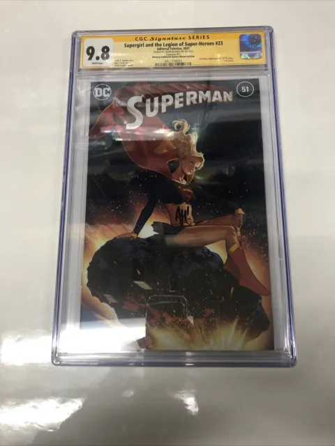 Supergirl And The Legion Of Super-Heroes (2023) # 23 (CGC 9.8 SS) Signed Hughes! 2