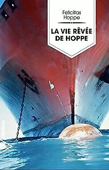 La vie rêvée de Hoppe de Felicitas Hoppe | Livre | état très bon