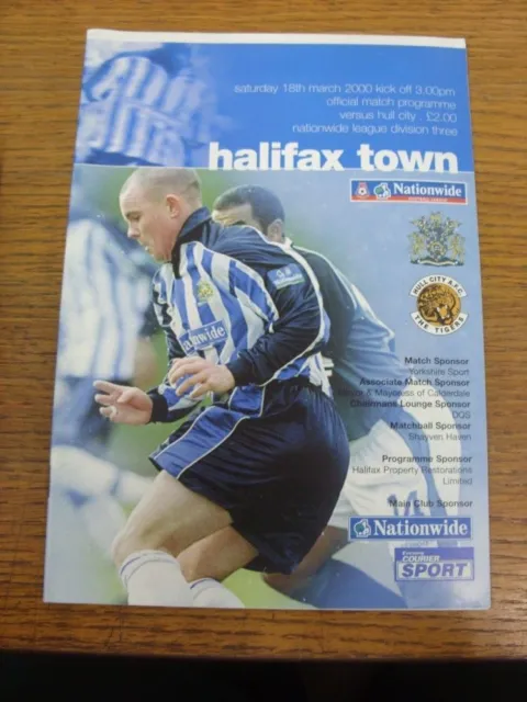 18/03/2000 Halifax Town v Hull City  . UK ORDERS ALL INCLUDE FREE ROYAL MAIL POS