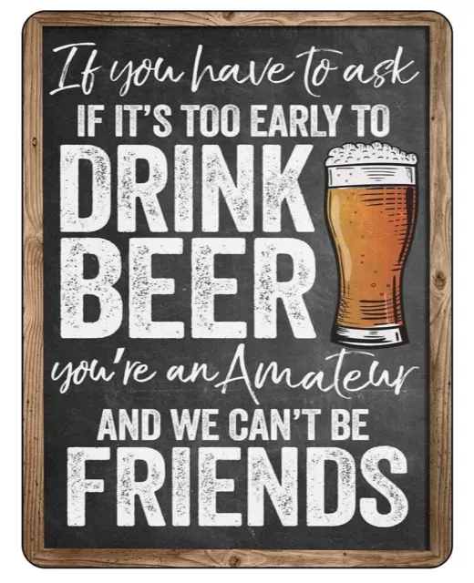 Vintage Retro Drink Beer Friends Quote Lager Pub Shed UK Man Cave Bar Metal Sign