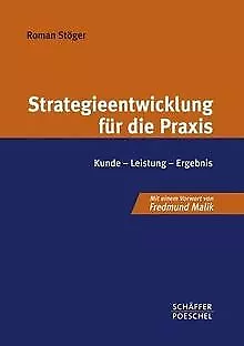 Strategieentwicklung für die Praxis: Kunde - Leistu... | Buch | Zustand sehr gut