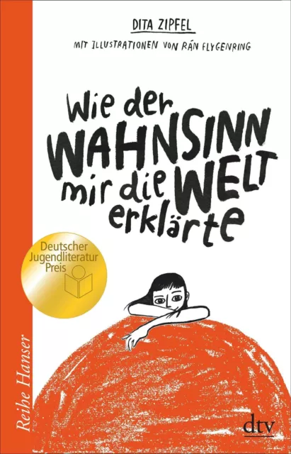 Wie der Wahnsinn mir die Welt erklärte von Dita Zipfel (2021, Taschenbuch)