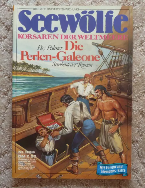 SEEWÖLFE -  Roman Nr. 383, Roy Palmer: DIE PERLEN-GALEONE, Pabel, 1983