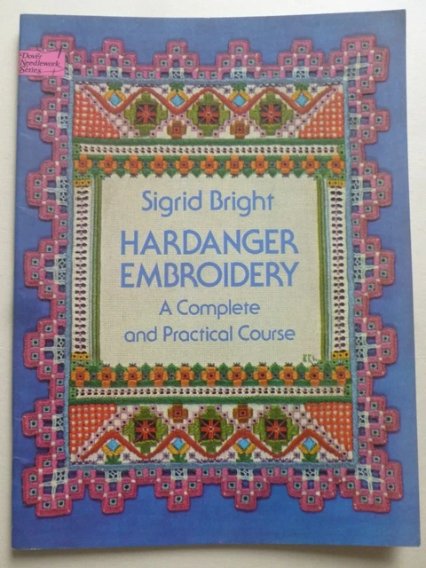 BORDADO HARDANGER UN CURSO COMPLETO Y PRÁCTICO de Sigrid Bright